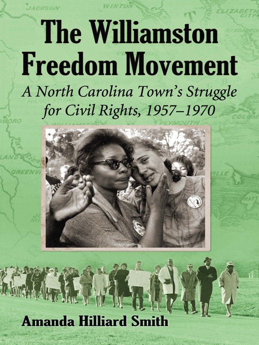 Title details for The Williamston Freedom Movement by Amanda Hilliard Smith - Available